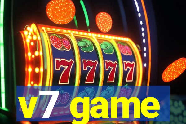 v7 game